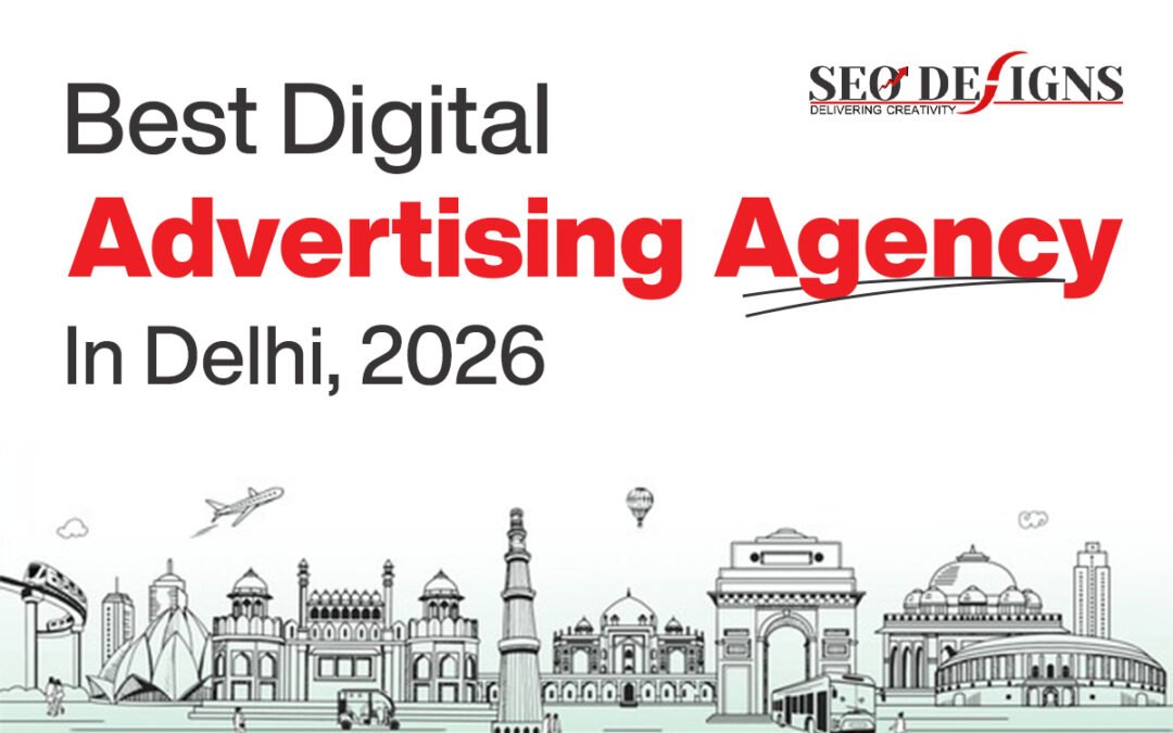 Best Digital Advertising Agency in Delhi, 2026