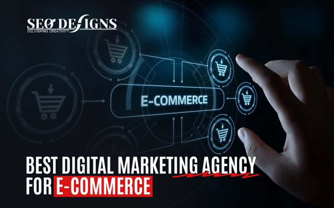 Best Digital Marketing Agency for E Commerce, 2026
